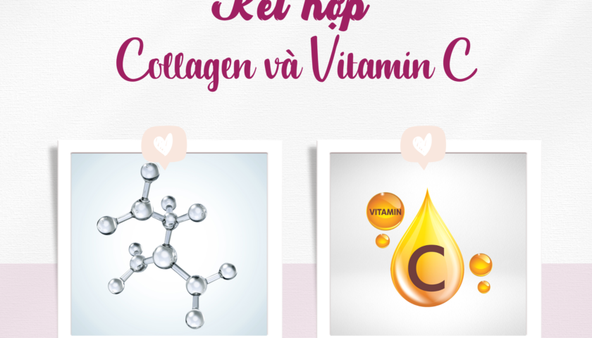 sự kết hợp giữa collagen và vitamin c